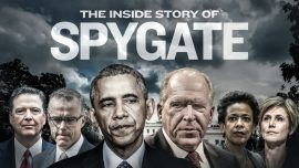 Spygate: The Inside Story Behind the Alleged Plot to Take Down Trump